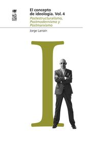 EL CONCEPTO DE IDEOLOGÍA 4